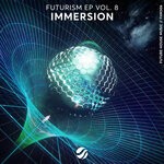 cover: Future House Music - Futurism EP Vol 8: Immersion