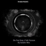 cover: Dj Sandro - Do Not Stop_Club Version