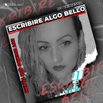 cover: Dj Bribiesca - Escribire Algo Bello