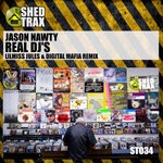 cover: Jason Nawty - Real DJ's (LilMiss Jules & Digital Mafia Remix)