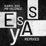 cover: Karol Xvii & Mb Valence - Essay (Remixes)