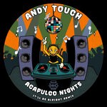 cover: Andy Touch - Acapulco Nights (It'll Be Alright Remix)