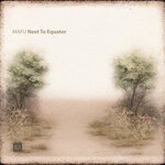 cover: Mafu - Next To Equator