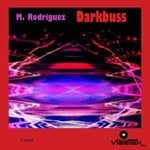 cover: M. Rodriguez - Darkbuss