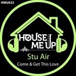 cover: Stu Air - Come & Get This Love