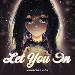 cover: Nightcore High - Let You In (Sped Up)