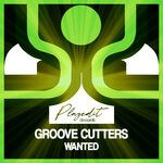 cover: Groove Cutters - Wanted