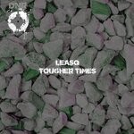 cover: Leasq - Tougher Times