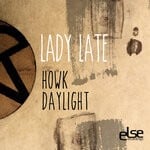 cover: Lady Late - Howk