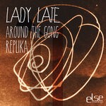 cover: Lady Late - Around The Gong