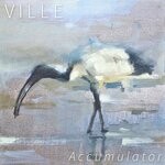 cover: Ville - Accumulator (Explicit)