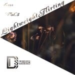 cover: Various - Lightweight Flirting, Vol 5