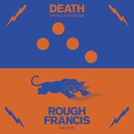 cover: Death - Death / Rough Francis Split