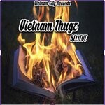 cover: Vietnam Thugz - Believe