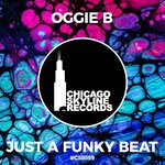 cover: Oggie B - Just A Funky Beat