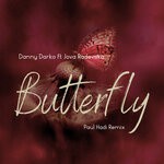 cover: Danny Darko|Jova Radevska - Butterfly (Paul Hadi Remix)