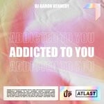 cover: Dj Aaron Kennedy - Addicted To You