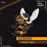 cover: Gosso - Show Wild