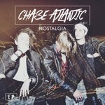 cover: Chase Atlantic - Nostalgia EP