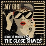 cover: The Close Shaves - My Girl