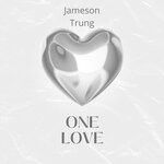 cover: Jameson Trung - One Love