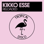 cover: Kikko Esse - Reloaded