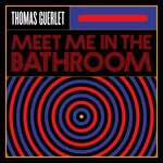 cover: Thomas Guerlet - Meet Me In The Bathroom (Explicit)