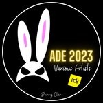 cover: Various - Bunny Clan (ADE 2023)