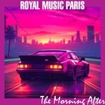 cover: Royal Music Paris - The Morning After