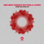 cover: Bgr (beat Groove Rhythm)|Zafro - Sleepwalkers EP