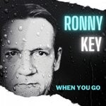 cover: Ronny Key - When You Go