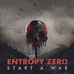 cover: Entropy Zero - Start A War