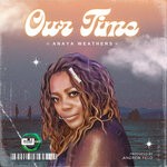 cover: Anaya Weathers - Our Time