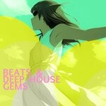 cover: Various - Beats & Deep House Gems