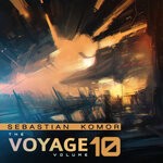 cover: Sebastian Komor - The Voyage Vol 10