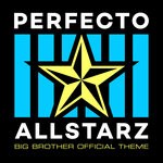 cover: Perfecto Allstarz - Big Brother Official Theme