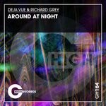 cover: Deja Vue|Richard Grey - Around At Night