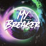 cover: Anime - My Breaker