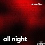 cover: Arturo Diaz - All Night