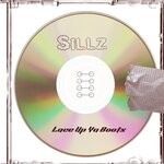 cover: Sillz - Lace Up Ya Boots (Explicit)