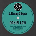 cover: Daniel Law - A Fleeting Glimpse