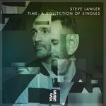 cover: Steve Lawler - TIME: A Collection Of Singles