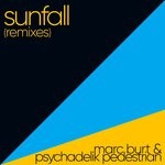 cover: Marc Burt|Psychadelik Pedestrian - Sunfall (Remixes)