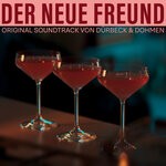 cover: Durbeck & Dohmen - Der Neue Freund (Original Soundtrack)