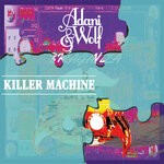 cover: Adani & Wolf - Killer Machine