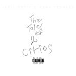 cover: Joell Ortiz|Kxng Crooked - The Tale Of 2 Cities (Explicit)