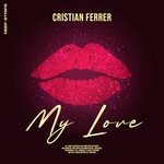 cover: Cristian Ferrer - My Love