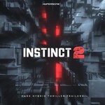 cover: Hypersonic Music - Instinct 2 : Dark Hybrid Thriller Trailers