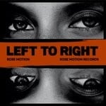 cover: Rose Motion - Left To Right (Extended Mix)