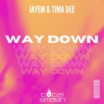 cover: Tima Dee|Jayem - Way Down